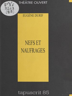 cover image of Nefs et Naufrages (sotie)